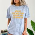 Whew That Was Close Almost Had To Socialize Introvert Comfort Color Blast T-Shirt Ocean