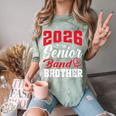 2026 Senior Band Brother Class Of 2026 Parent Graduation Comfort Color Blast T-Shirt Fern