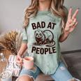 Bad At People Ferret Introvert Saying Slogan Comfort Color Blast T-Shirt Fern