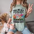 Call Me Old Seniors Nostalgia Retro Humor Casual Comfort Color Blast T-Shirt Fern