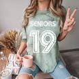 Class Of 2019 High School Graduation 19 Seniors Comfort Color Blast T-Shirt Fern
