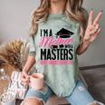 Don't Under Estimate Me Mother Tee Graduation TShirt For Mom Comfort Color Blast T-Shirt Fern