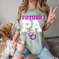 Future PA Physician Assistant Graduation Comfort Color Blast T-Shirt Fern