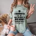 I Graduated Can I Go Back To Bed Class Of 2022 Graduation Comfort Color Blast T-Shirt Fern