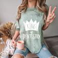 Graduation King Of Dentistry Dentist Or Hygienist Comfort Color Blast T-Shirt Fern
