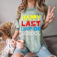 Happy Last Day Of School Graduation Teachers Student Comfort Color Blast T-Shirt Fern