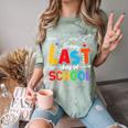 Happy Last Day Of School Teacher Women Student Graduation Comfort Color Blast T-Shirt Fern