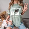 I Hope This BS Pays Off Graduation Bachelors Degree Comfort Color Blast T-Shirt Fern