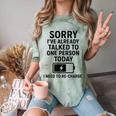 Introvert Sorry I’Ve Already Talked To One Person Today Comfort Color Blast T-Shirt Fern Introvert Sorry I’Ve Already Talked To One Person Today Comfort Color Blast T-Shirt Fern