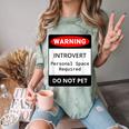 Introvert Warning Danger Do Not Pet Disturb Anti-Social Comfort Color Blast T-Shirt Fern Introvert Warning Danger Do Not Pet Disturb Anti-Social Comfort Color Blast T-Shirt Fern