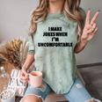 I Make Jokes When Im Uncomfortable Sarcastic Introvert Comfort Color Blast T-Shirt Fern I Make Jokes When Im Uncomfortable Sarcastic Introvert Comfort Color Blast T-Shirt Fern