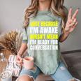 Just Because I'm Awake No Morning Person Introvert Witty Comfort Color Blast T-Shirt Fern