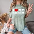I Love My Introvert I Heart My Introvert Comfort Color Blast T-Shirt Fern I Love My Introvert I Heart My Introvert Comfort Color Blast T-Shirt Fern
