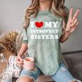 I Love My Introvert Sisters I Heart My Introvert Sisters Comfort Color Blast T-Shirt Fern I Love My Introvert Sisters I Heart My Introvert Sisters Comfort Color Blast T-Shirt Fern