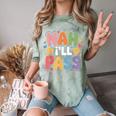 Nah I'Ll Pass Introvert Excuse Rest Humor Comfort Color Blast T-Shirt Fern
