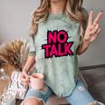 No Small Talk Zone – Introvert Quote Comfort Color Blast T-Shirt Fern
