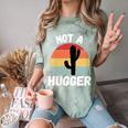 Not A Hugger Cactus Introvert Antisocial Comfort Color Blast T-Shirt Fern Not A Hugger Cactus Introvert Antisocial Comfort Color Blast T-Shirt Fern