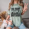 Too Many People Outside Introvert Introverted Shy Shyness Comfort Color Blast T-Shirt Fern