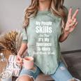 My People Skills Are Fine It's My Tolerance Introvert Humor Comfort Color Blast T-Shirt Fern My People Skills Are Fine It's My Tolerance Introvert Humor Comfort Color Blast T-Shirt Fern