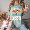 Please Be Patient With Me I'm From The 1900s Kawaii Comfort Color Blast T-Shirt Fern