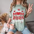 Proud Mom Of a Class Of 2025 Graduate Senior Graduation Comfort Color Blast T-Shirt Fern
