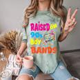 Raised On 90s Boy Bands Nostalgia Love Women Men Comfort Color Blast T-Shirt Fern