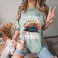 Retro Please Be Patient With Me I'm From The 1900s Train Comfort Color Blast T-Shirt Fern Retro Please Be Patient With Me I'm From The 1900s Train Comfort Color Blast T-Shirt Fern