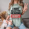 Sarcastic Sayings Introvert I Have Selective Hearing Comfort Color Blast T-Shirt Fern Sarcastic Sayings Introvert I Have Selective Hearing Comfort Color Blast T-Shirt Fern