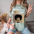 Unapologetically MHA-Ish Student Graduation Afro Comfort Color Blast T-Shirt Fern