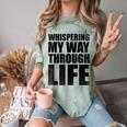 Whispering My Way Through Life Sayings For Introverts Comfort Color Blast T-Shirt Fern Whispering My Way Through Life Sayings For Introverts Comfort Color Blast T-Shirt Fern