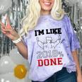 Graduation T Shirt I'm Like 2018 Done Class Of Comfort Color Blast T-Shirt Amethyst
