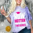 Now Hotter Two Degree Graduation Her Friends Cute 2020 Comfort Color Blast T-Shirt Amethyst