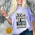 Humor For Introverts Stop Looking At Me I'm Hiding Graphic Comfort Color Blast T-Shirt Amethyst Humor For Introverts Stop Looking At Me I'm Hiding Graphic Comfort Color Blast T-Shirt Amethyst