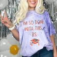 I'm So Done With This BS Graduation Comfort Color Blast T-Shirt Amethyst