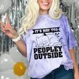 It's Way Too Peopley Outside Anti Social Introvert Comfort Color Blast T-Shirt Amethyst It's Way Too Peopley Outside Anti Social Introvert Comfort Color Blast T-Shirt Amethyst