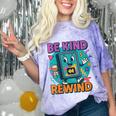 Be Kind Rewind 90s VHS Nostalgia Retro Comfort Color Blast T-Shirt Amethyst Be Kind Rewind 90s VHS Nostalgia Retro Comfort Color Blast T-Shirt Amethyst