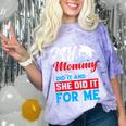 My Mommy Did It And She Did It For Me Mom Nurse Graduation Comfort Color Blast T-Shirt Amethyst