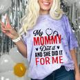 My Mommy Did It And She Did It For Me Nurse Graduation Mom Comfort Color Blast T-Shirt Amethyst