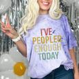 I Have Peopled Enough Today Introvert Comfort Color Blast T-Shirt Amethyst I Have Peopled Enough Today Introvert Comfort Color Blast T-Shirt Amethyst
