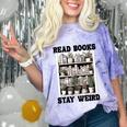 Read Books Stay Weird Book Lover Joke Introvert Reading Premium Comfort Color Blast T-Shirt Amethyst Read Books Stay Weird Book Lover Joke Introvert Reading Premium Comfort Color Blast T-Shirt Amethyst