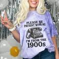 Sarcastic Please Be Patient I'm From The 1900s Comfort Color Blast T-Shirt Amethyst