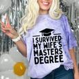 I Survived My Wife's Masters Degree Graduation Class Of 2025 Comfort Color Blast T-Shirt Amethyst