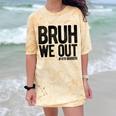 Bruh We Out 4th Graders Fourth Grade Graduation Class 2026 Comfort Color Blast T-Shirt Citrine