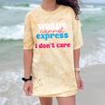 Words Cannot Express How Much I Don't Care Introvert Comfort Color Blast T-Shirt Citrine