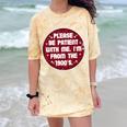 Patient I'm From The 1900s Fathers Day Please Be Comfort Color Blast T-Shirt Citrine Patient I'm From The 1900s Fathers Day Please Be Comfort Color Blast T-Shirt Citrine