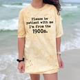 Please Be Patient With Me I'm From The 1900s Nostalgic Comfort Color Blast T-Shirt Citrine Please Be Patient With Me I'm From The 1900s Nostalgic Comfort Color Blast T-Shirt Citrine