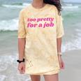 Too Pretty For a Job Y2k Aesthetic 2000s Nostalgia Comfort Color Blast T-Shirt Citrine