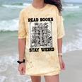 Read Books Stay Weird Book Lover Joke Introvert Reading Comfort Color Blast T-Shirt Citrine