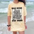 Read Books Stay Weird Book Lover Joke Introvert Reading Comfort Color Blast T-Shirt Citrine