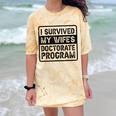 I Survived My Wife's Doctorate Program PhD Graduation Comfort Color Blast T-Shirt Citrine